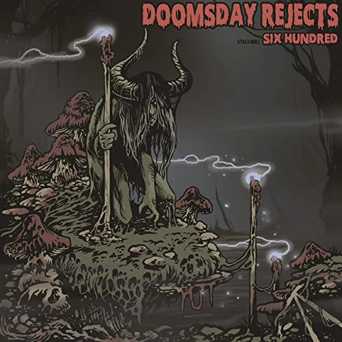 Doomsday Rejects : Volume: Six Hundred
